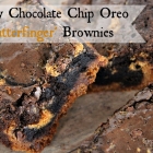 Fudgy Chocolate Chip Oreo Butterfinger Brownies